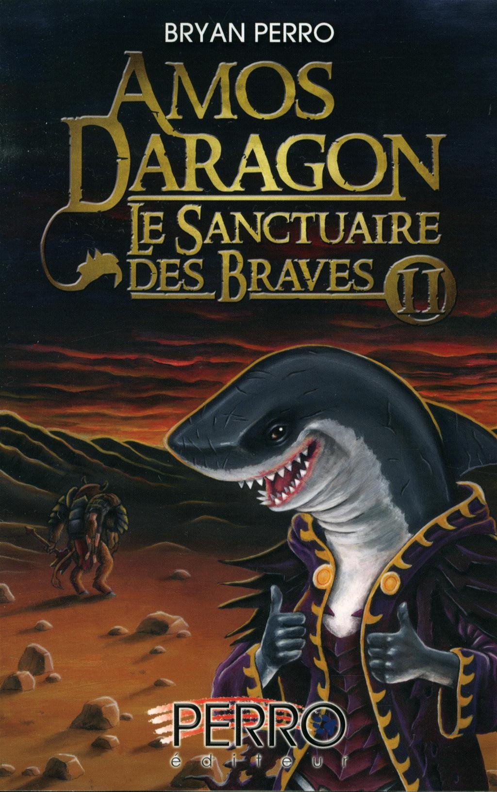 Amos Daragon: Le Sanctuaire des Braves II (Amos Daragon Le Sanctuaire des Braves, #2) Books