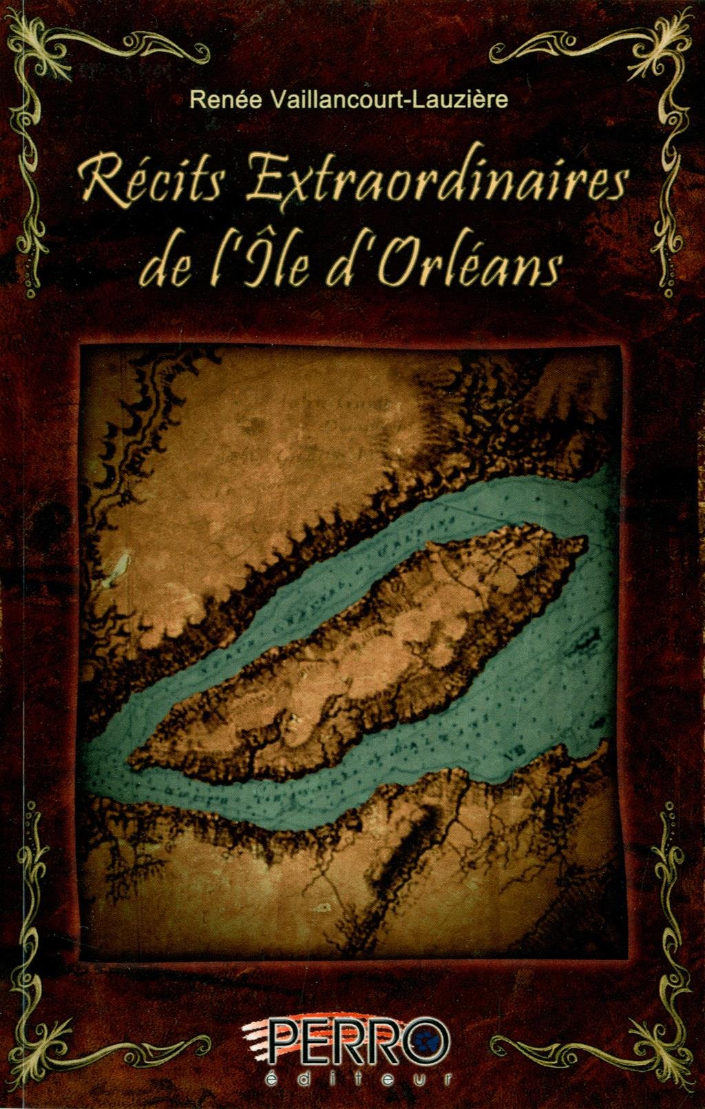 Récits extraordinaires de l'Île d'Orléans book