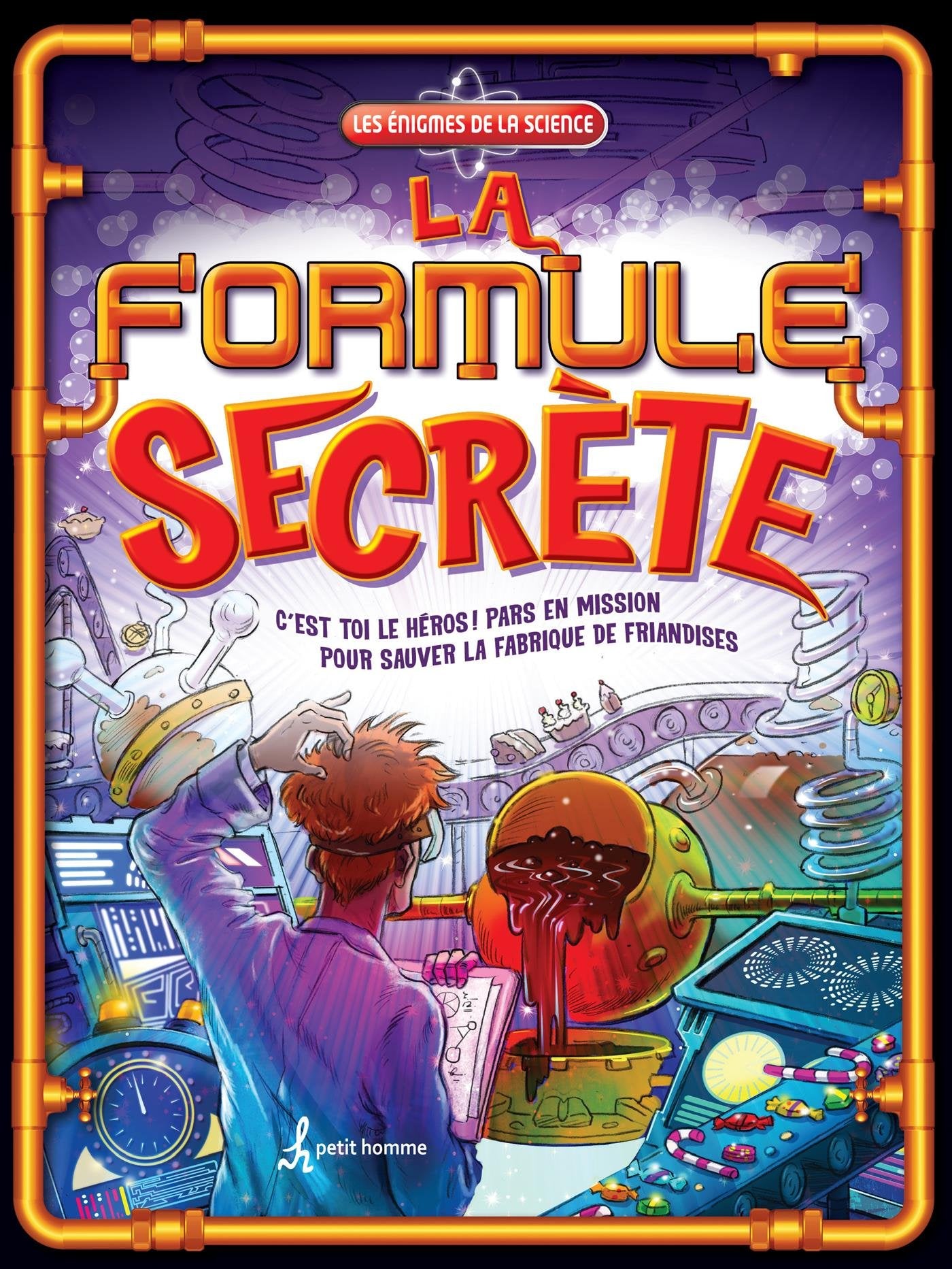 La formule secrete. pars en mission pour sauver la fabrique de fr book