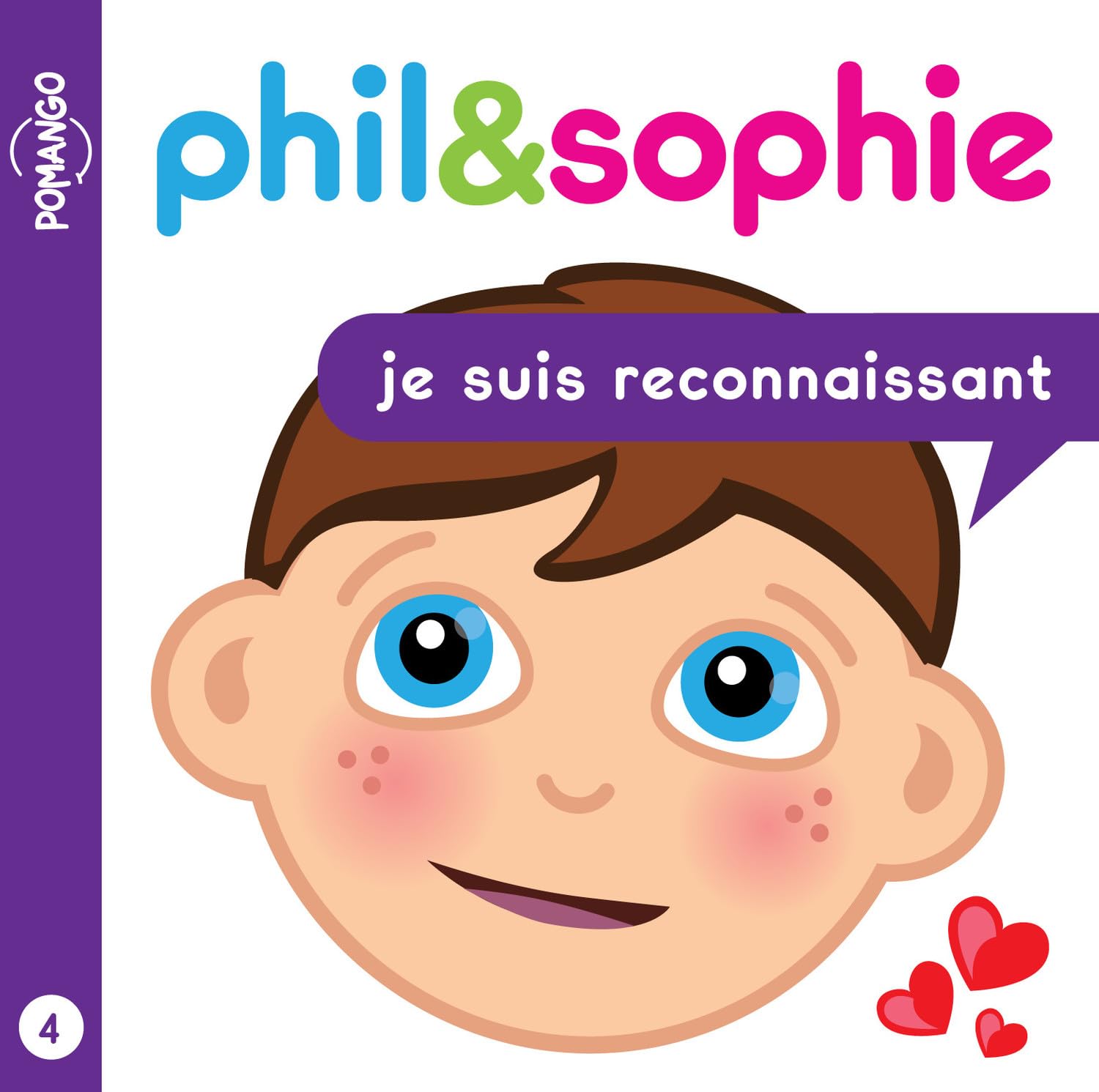 Phil&Sophie - Je suis reconnaissant Tome 4 book