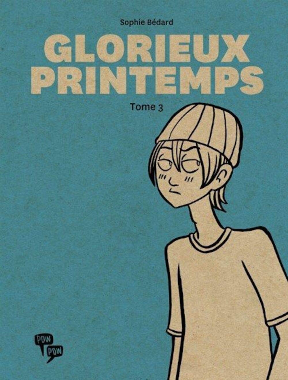 Glorieux Printemps - Tome 3 book