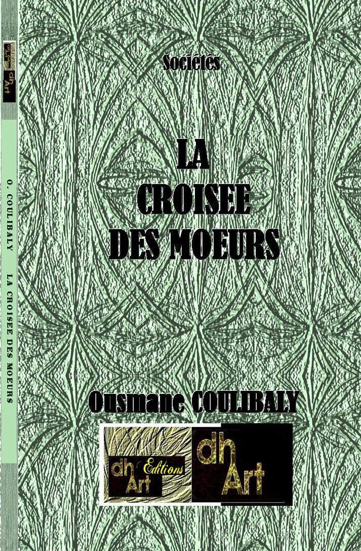 La Croisee des Moeurs book