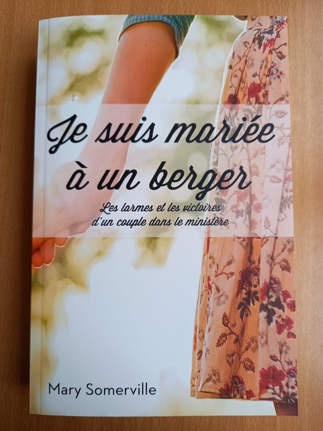 Je suis mariée à un berger (One with a Shepherd: The Tears and Triumphs of a Ministry Marriage): Les larmes et les victoires d'un couple dans le ministère Social Sciences