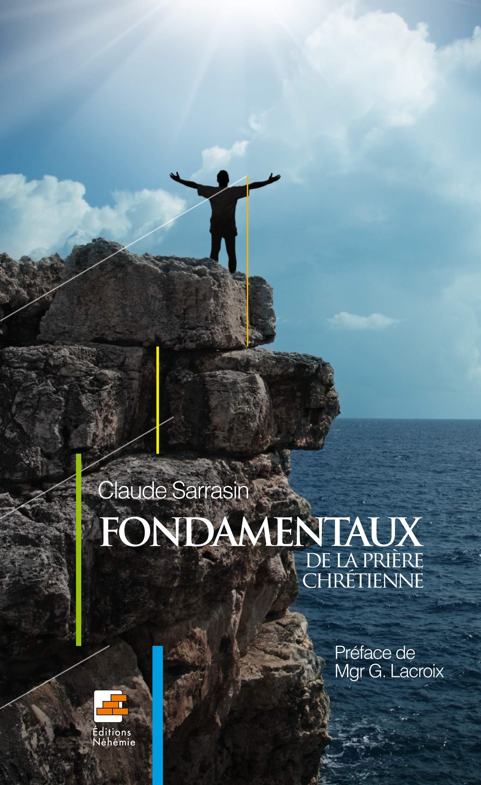 Fondamentaux de la prière chrétienne Religion & Esotericism