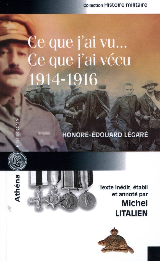 Ce que j'ai vu... Ce que j'ai vécu (1914-1916) book