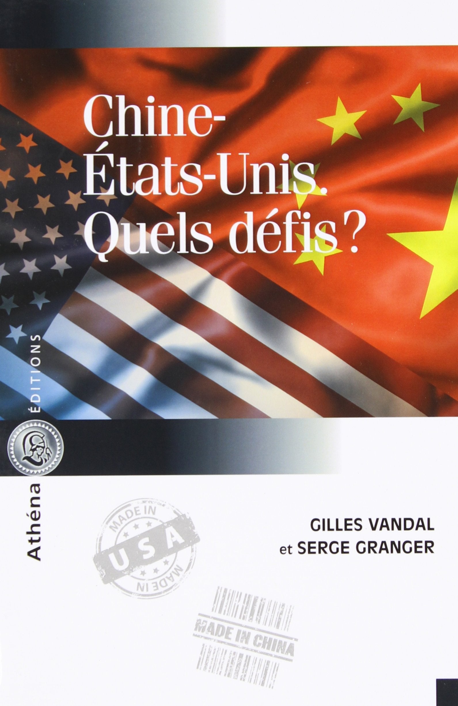 Chine - Etats-Unis. Quels Défis ? book