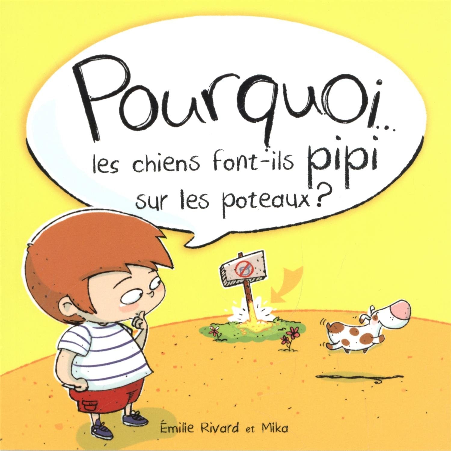 Pourquoi les chiens font-ils pipi sur les poteaux ? book