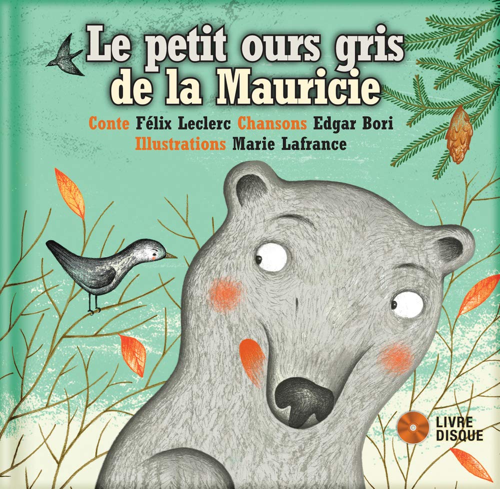Le Petit Ours Gris de la Mauricie (Secret Mountain Audio Series) Non-fiction