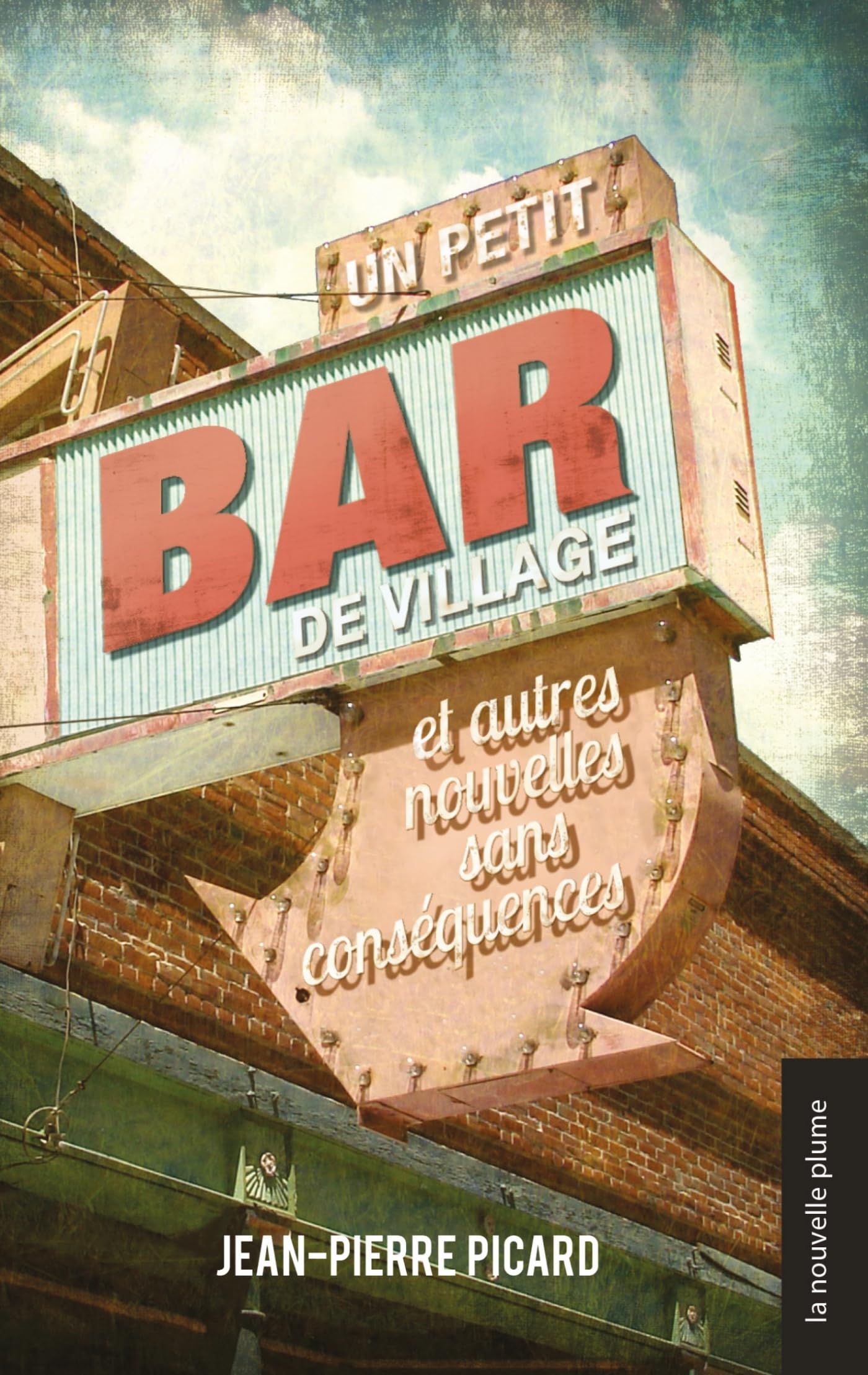Un petit bar de village: et autres nouvelles sans conséquences book
