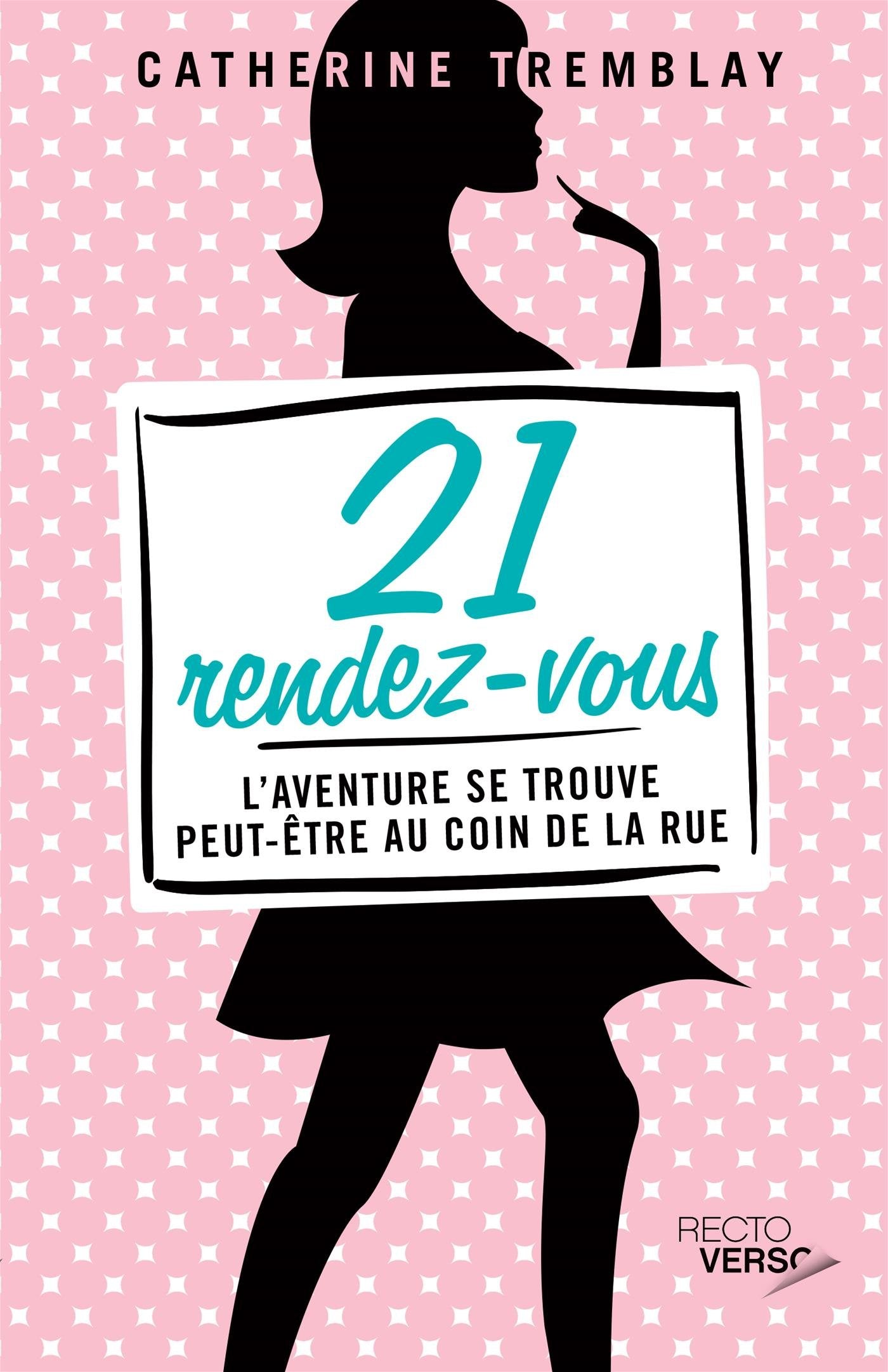 21 Rendez-Vous : L'aventure Se Trouve Peut-�tre Au book