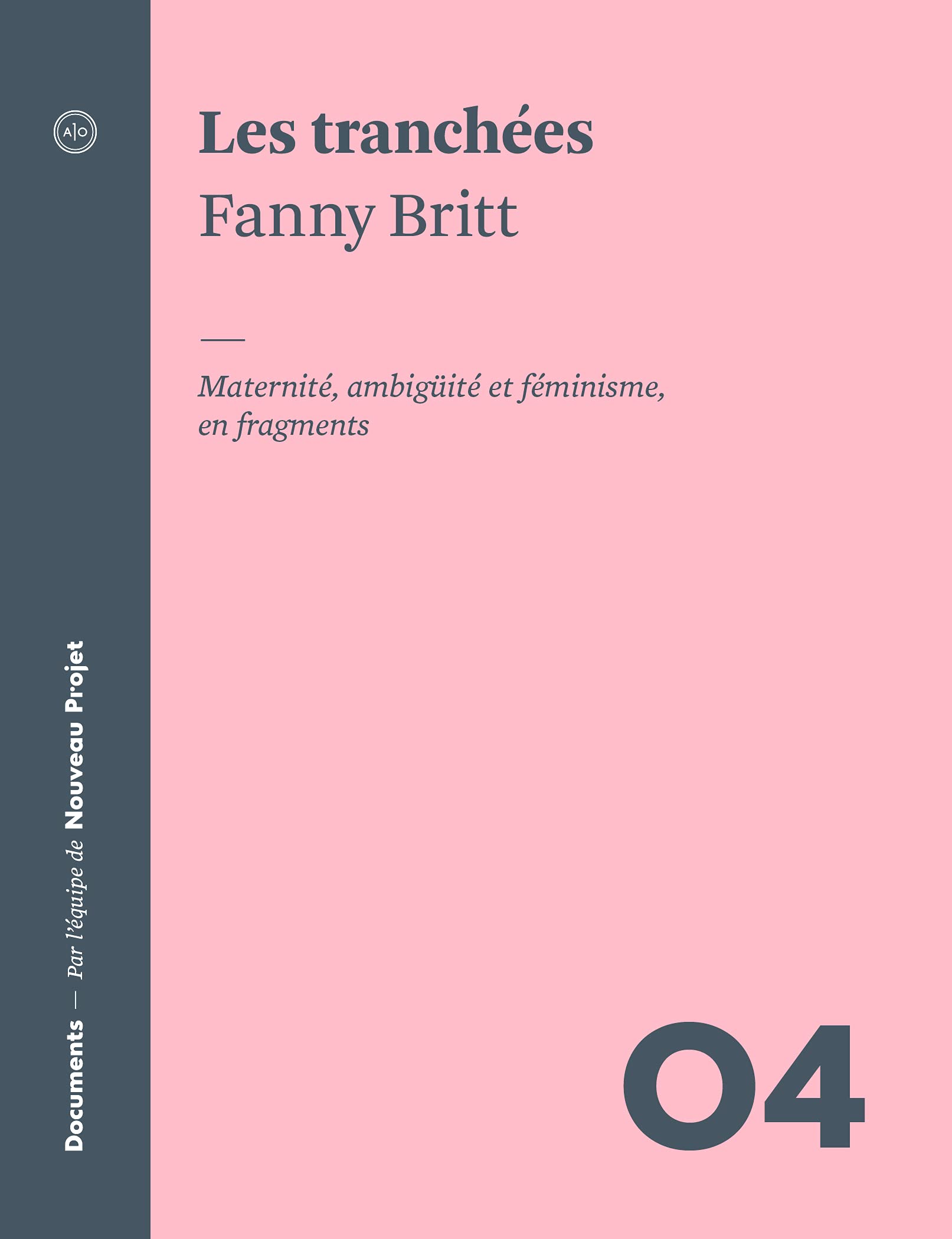 Les tranchées: Maternité, ambiguïté et féminisme, en fragments book