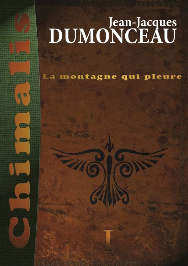 Chimalis T01 - La montagne qui pleure book