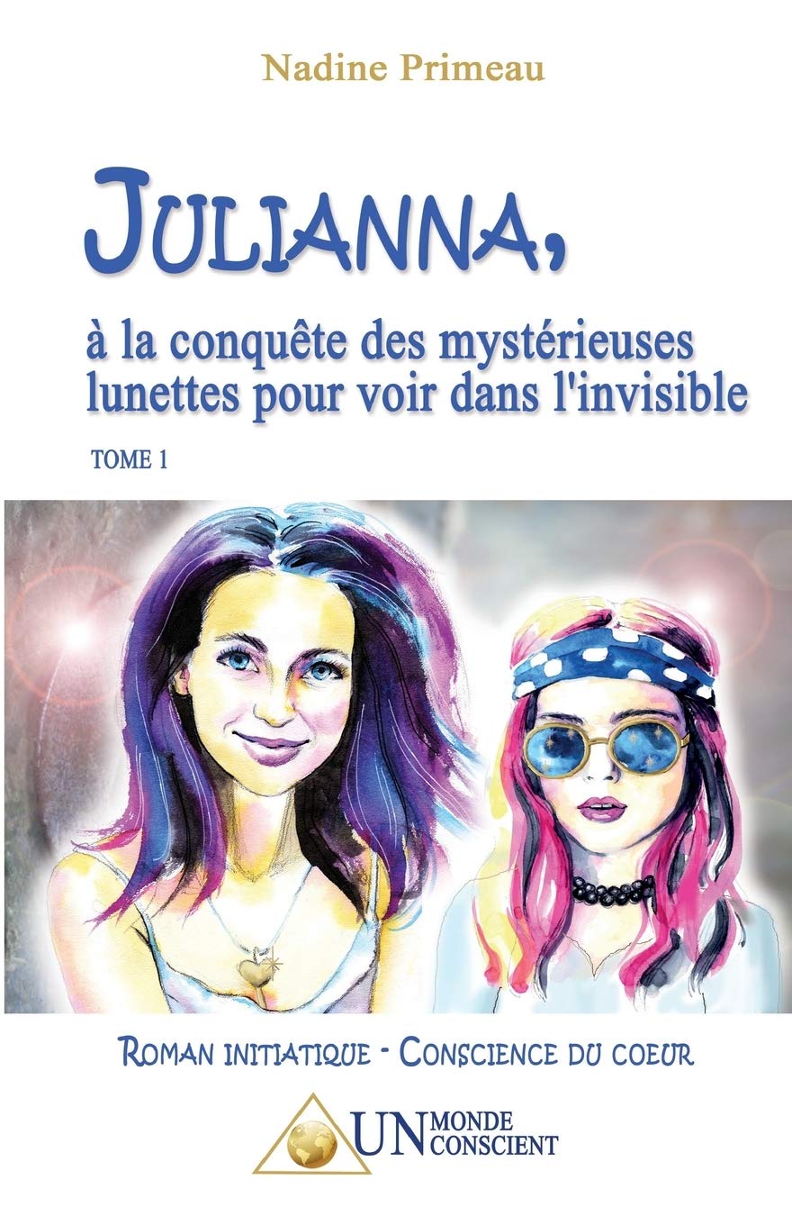 JULIANNA, à la conquête des mystérieuses lunettes pour voir dans l'invisible book