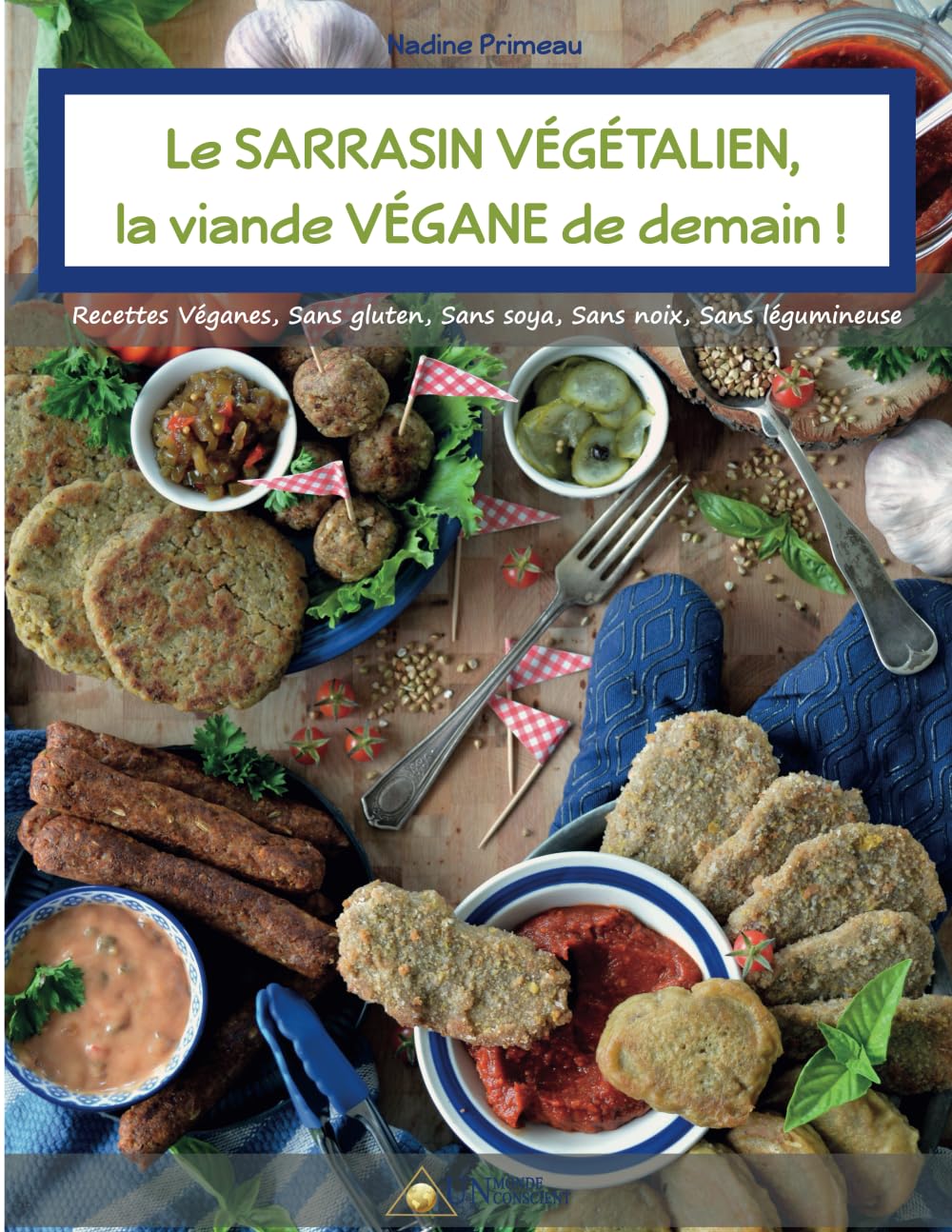 Le SARRASIN VÉGÉTALIEN, la viande VÉGANE de demain ! book