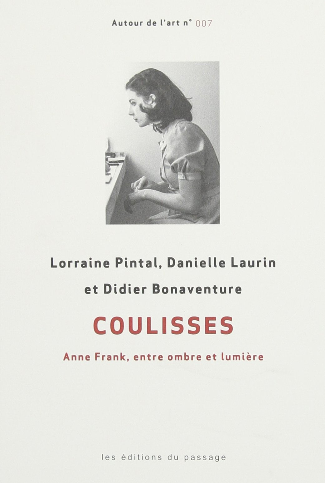 Coulisses: Anne Frank, entre ombre et lumière book