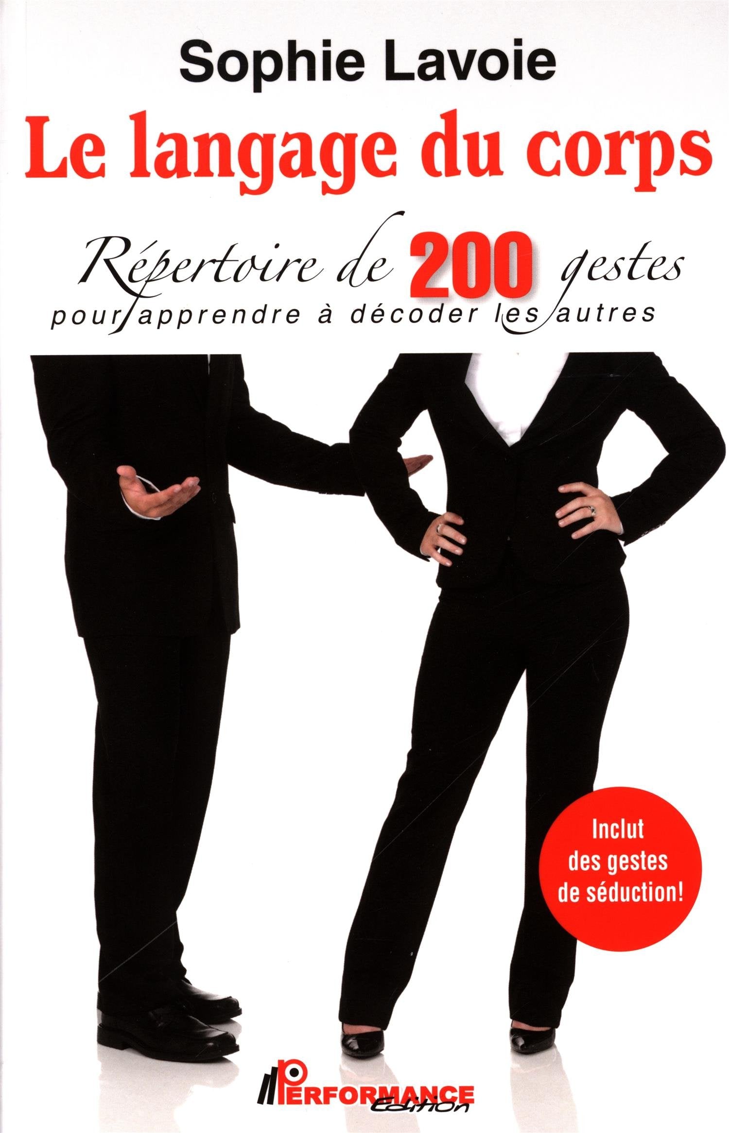Le langage du corps - Répertoire de 200 gestes pour apprendre à décoder les autres Psychology