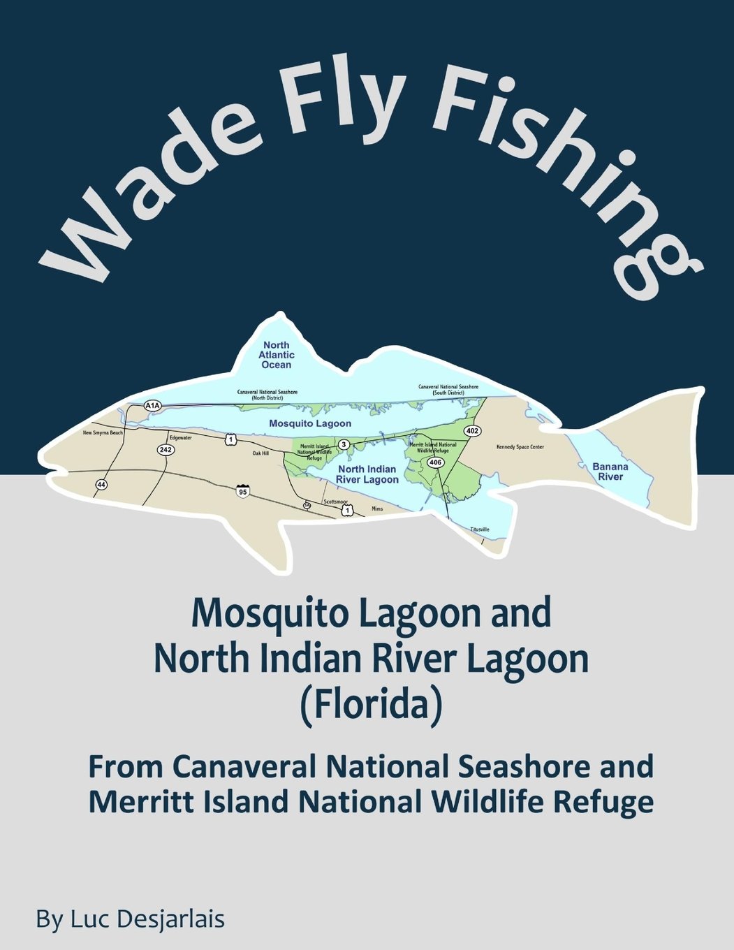 Wade Fly Fishing Mosquito Lagoon and North Indian River Lagoon (Florida) from Canaveral National Seashore and Merritt Island National Wildlife Refuge Leisure & Fun