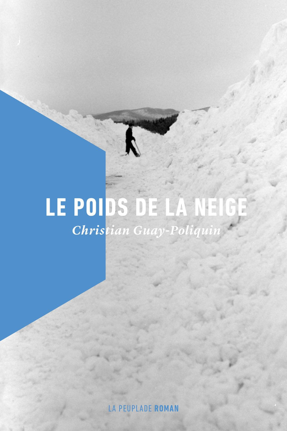 Le poids de la neige Books