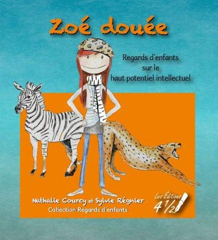 Zoé Douée - Regards d'enfants sur le haut potentiel intellectuel Books