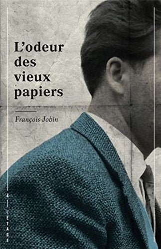 L'odeur des vieux papiers book