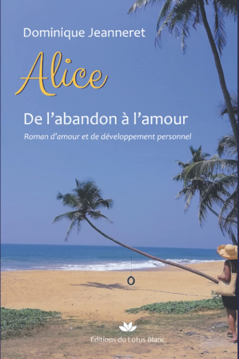 Alice: De l'abandon à l'amour book