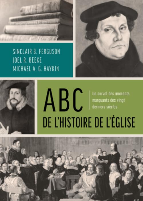 ABC de l'histoire de l'Église: un survol des moments marquants Politics & History