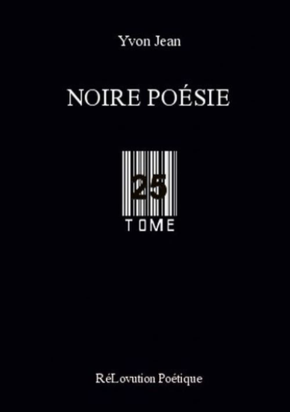 Noire Poésie Tome 25 Poetry