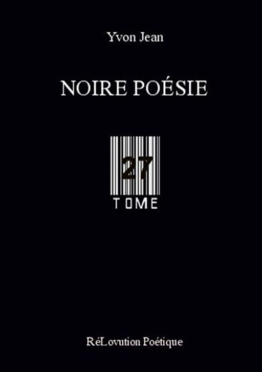 Noire Poésie Tome 27 Poetry