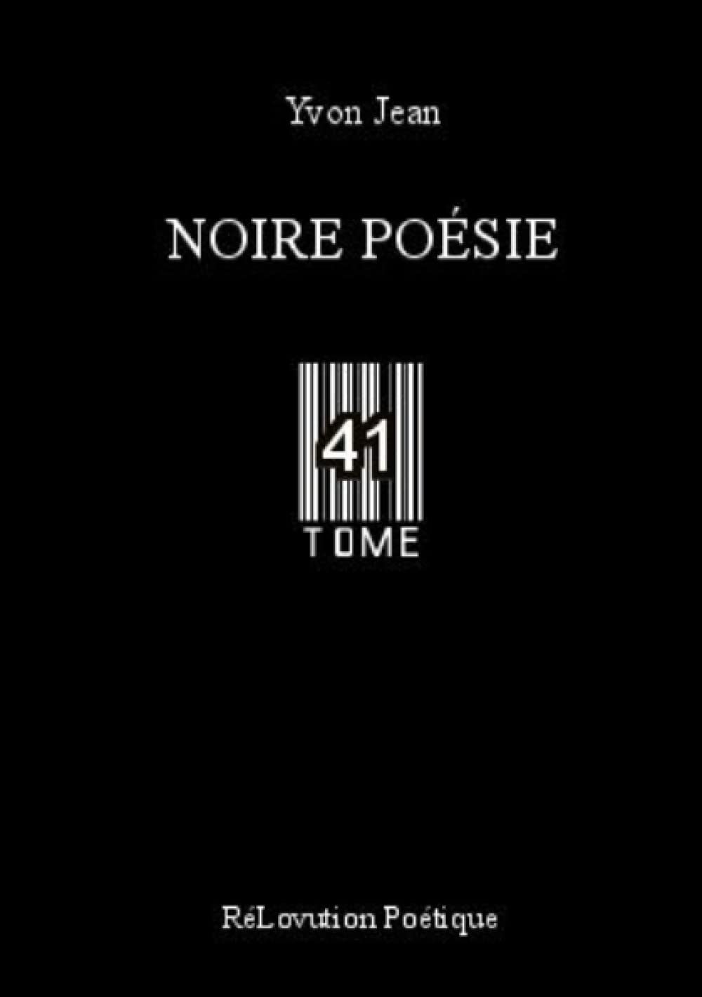 Noire Poésie Tome 41 book