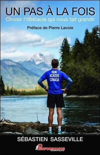 Un pas à la fois - Choisir l'obstacle qui nous fait grandir Books