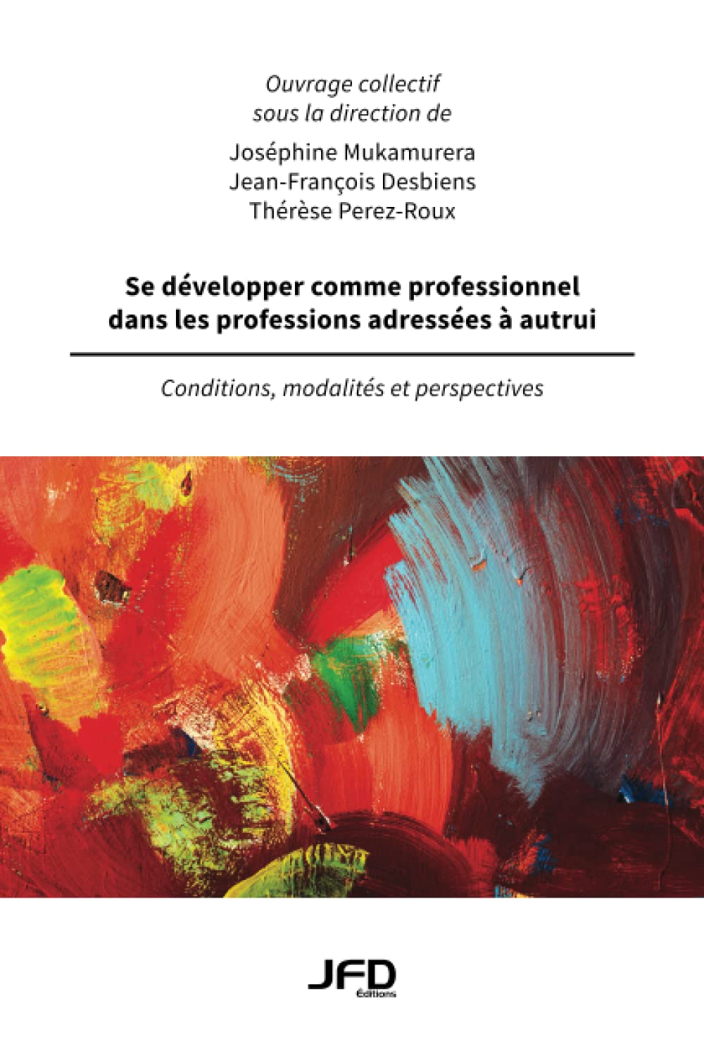 Se développer comme professionnel dans les professions adressées à autrui book