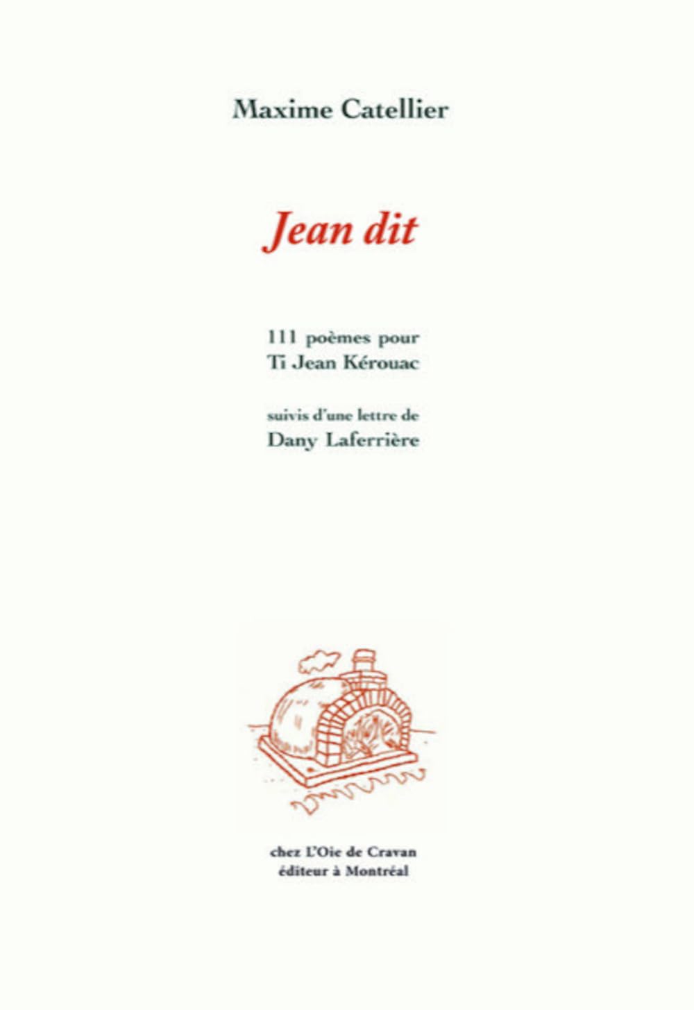 Jean dit: 111 poèmes pour Ti Jean Kérouac Poetry