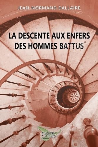 La descente aux enfers des hommes battus book