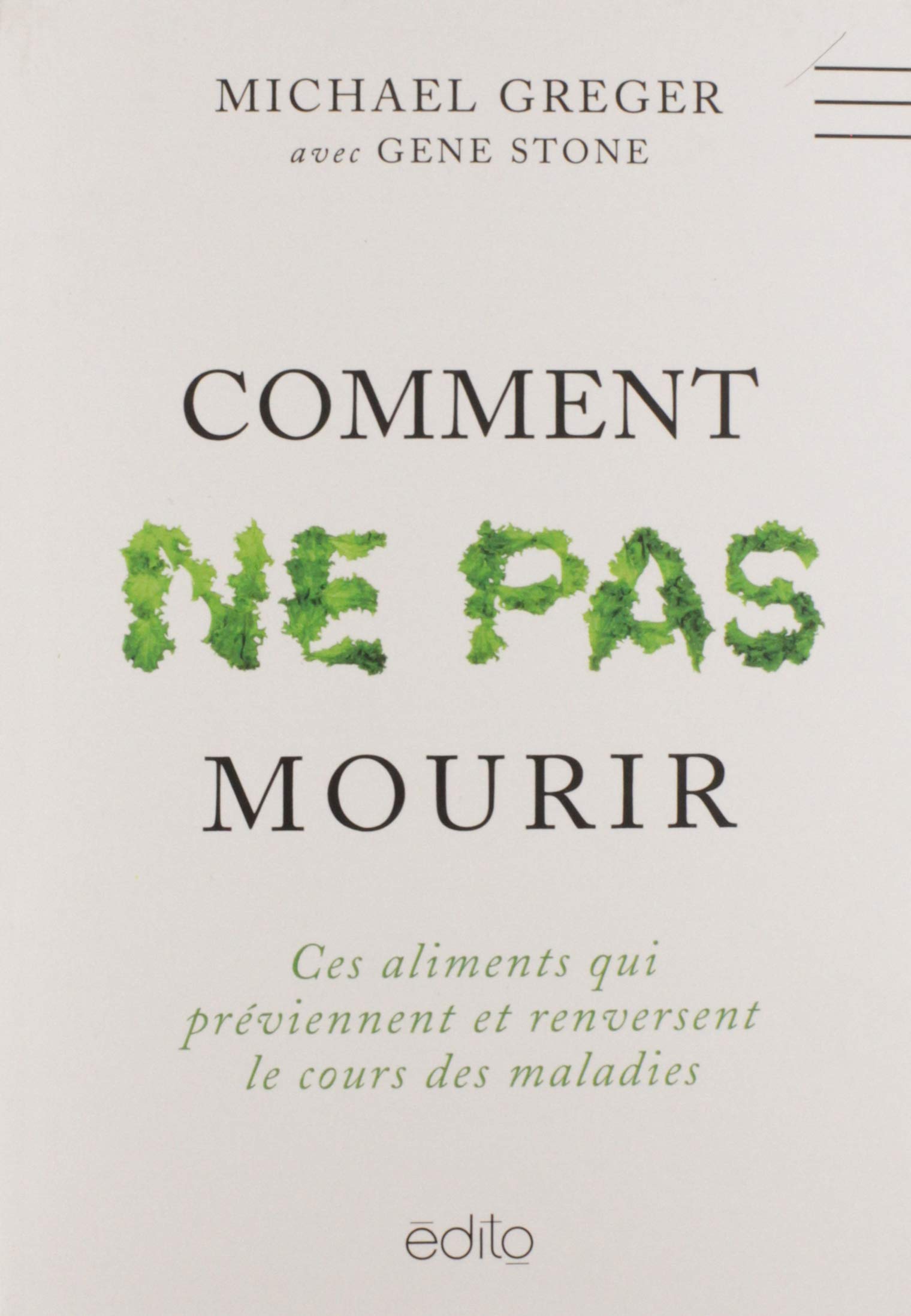 Comment ne pas mourir : ces aliments qui préviennent et renversent le cours des maladies book
