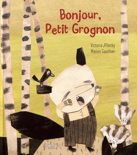 Bonjour, Petit Grognon book