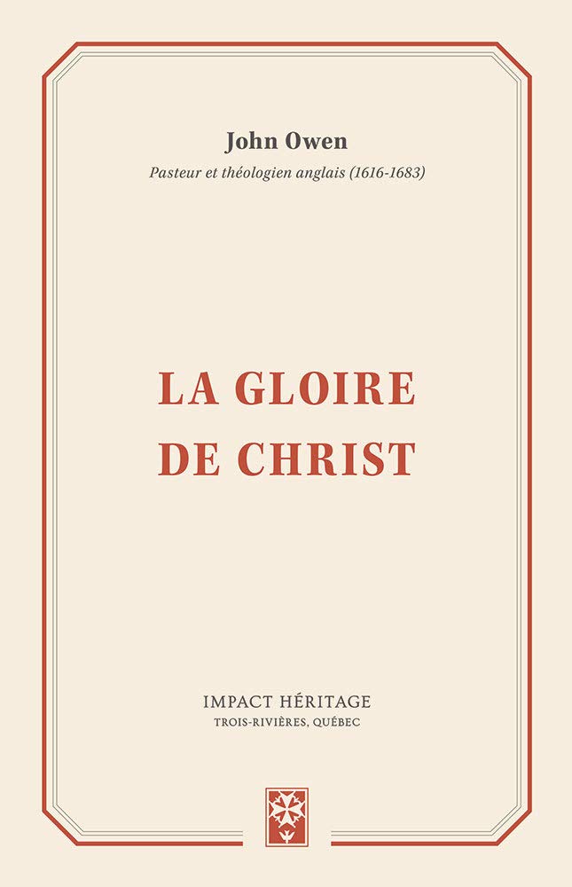 La gloire de Christ (The Glory of Christ) Religion & Esotericism