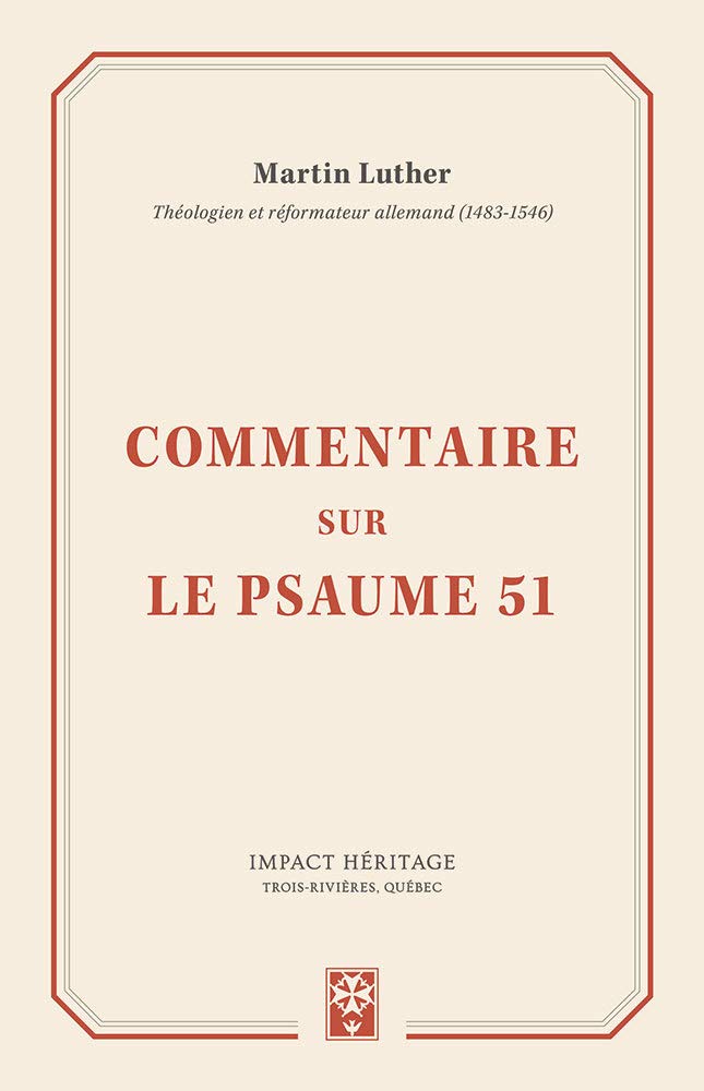 Commentaire sur le Psaume 51 (Exposition of the Fifty-first Psalm) Social Sciences