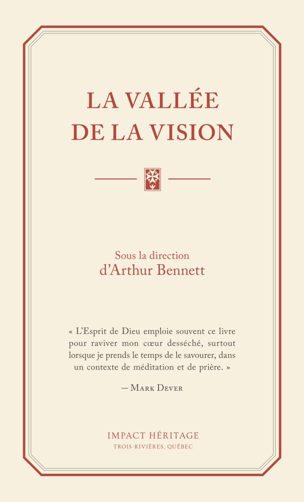 La vallée de la vision: Une collection de prières et de méditations puritaines book