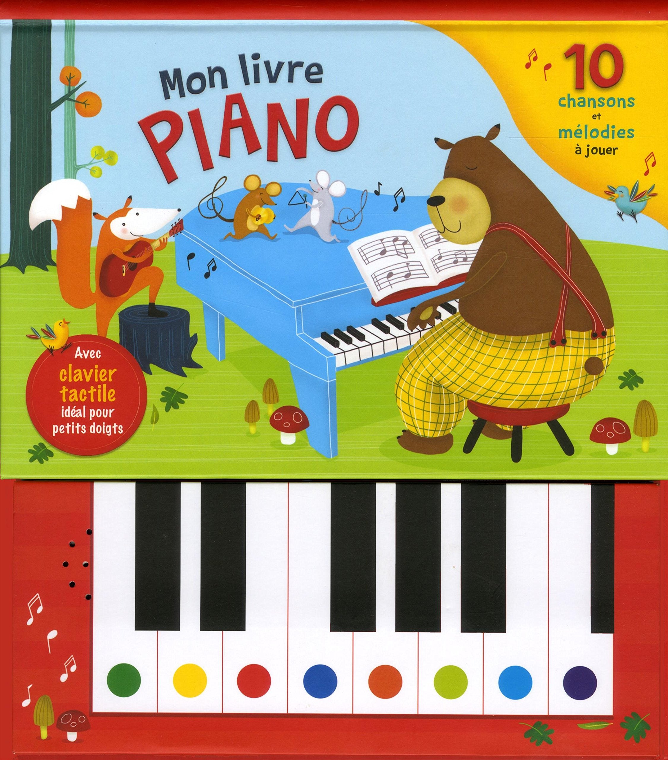 Mon livre piano: 10 chansons et mélodies à jouer Non-fiction