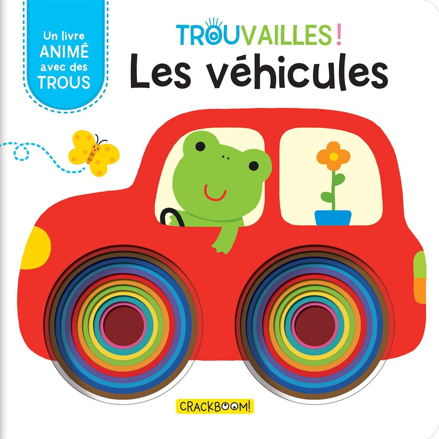 Les véhicules - Livre à trous dès 18 mois book