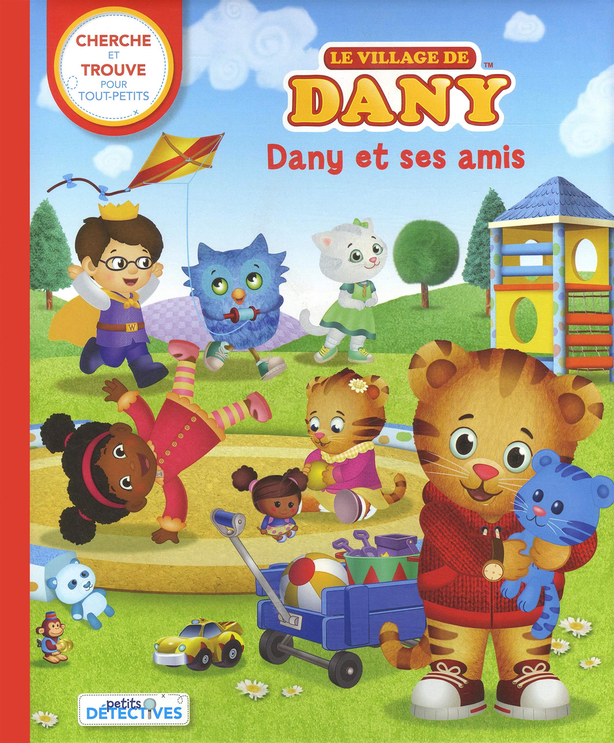 Le village de Dany - Dany et ses amis: Cherche et trouve pour les tout-petits Non-fiction