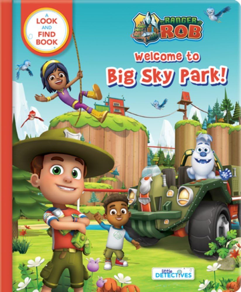 Ranger Rob at Big Sky Park (Little Detectives): A Look and Find Book Non-fiction