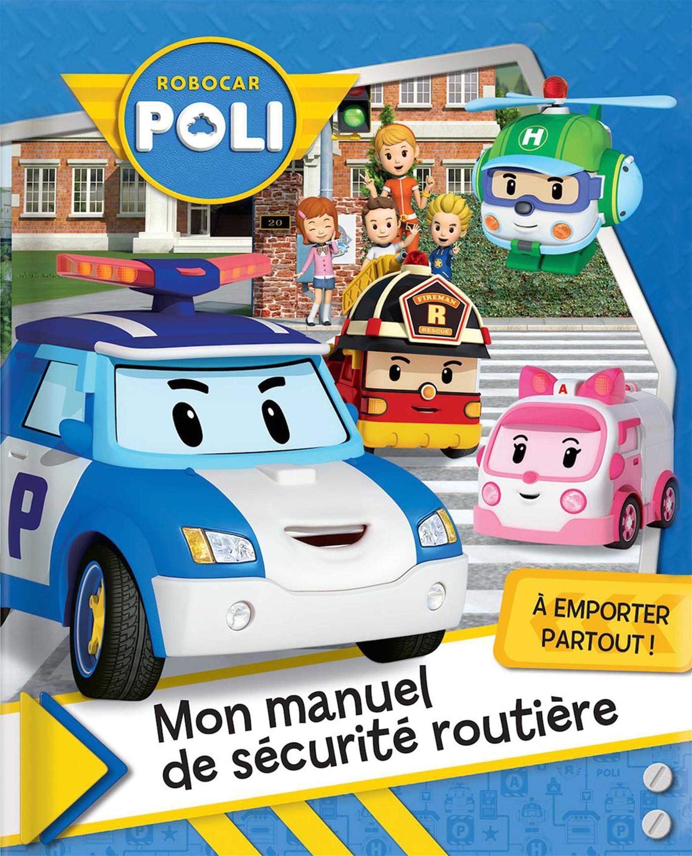 ROBOCARPOLI Mon manuel de sécurité routière book