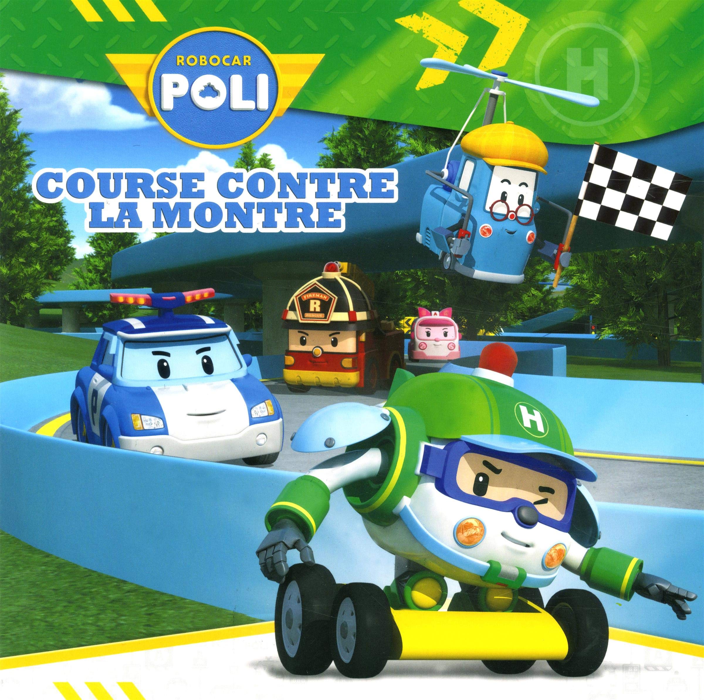 Course contre la montre - Robocar Poli Non-fiction