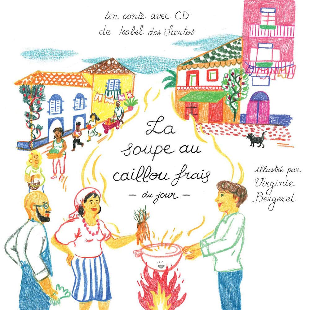 La soupe au caillou frais du jour (1CD audio) Books