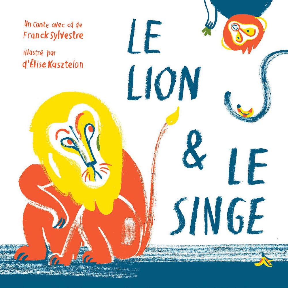 Le lion et le singe (1 CD audio) book