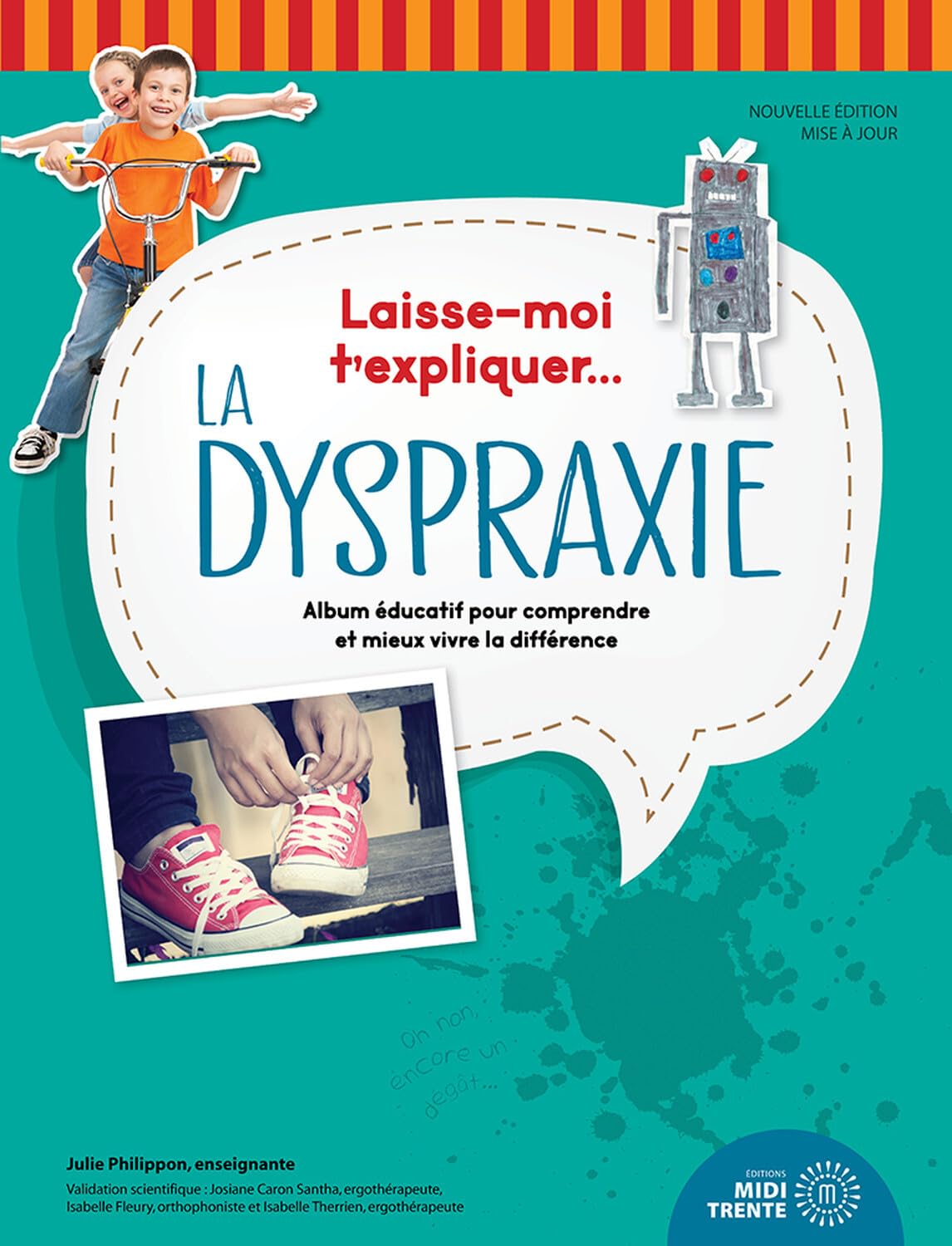 Laisse-moi t'expliquer... La dyspraxie - Album éducatif pour comprendre et mieux vivre la différence Psychology