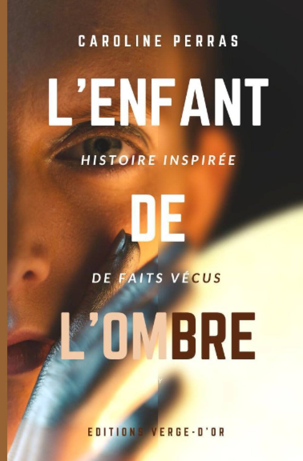 L'enfant de l'ombre : Histoire inspirée de faits vécus book