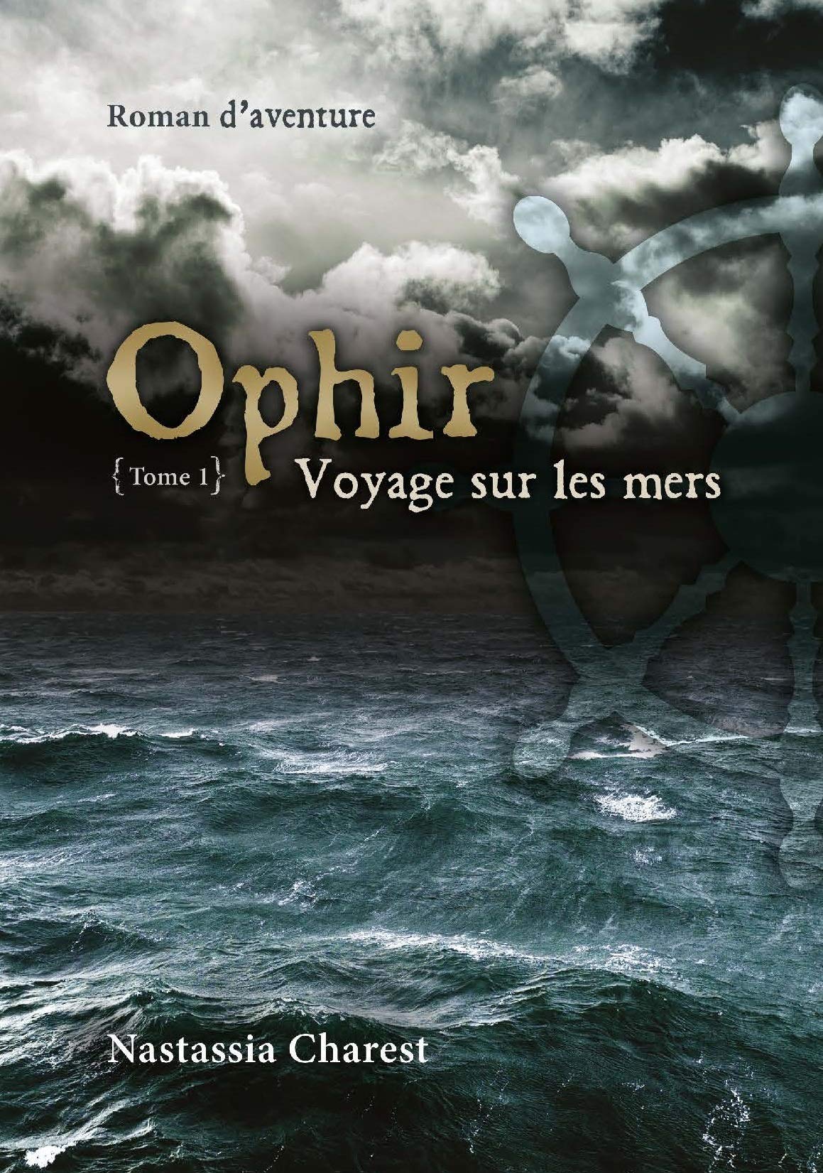 Ophir, Tome 1 - Voyage sur les mers book