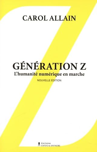 Génération Z. L'humanité numérique en marche book